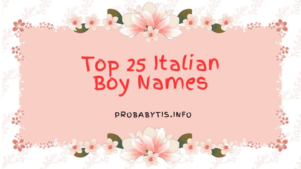 Top 25 Italian Boy Names